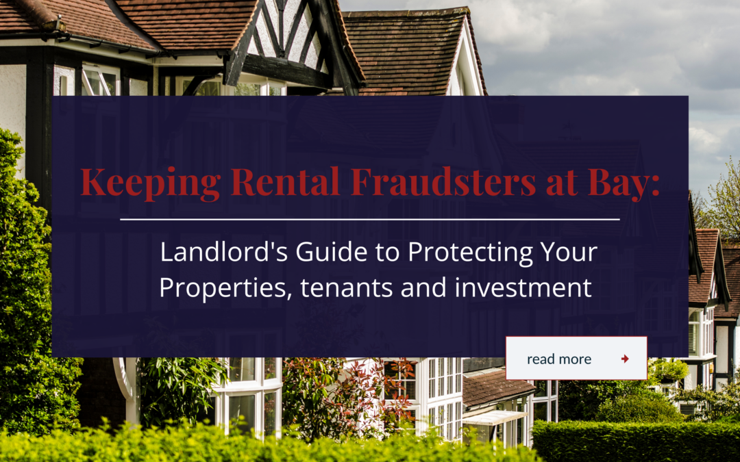 Keeping The Rental Fraudsters At Bay